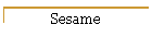 Sesame