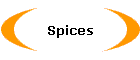 Spices