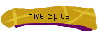 Five Spice