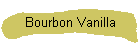 Bourbon Vanilla