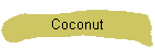 Coconut