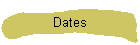 Dates