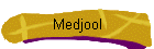 Medjool