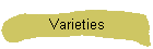 Varieties