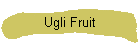 Ugli Fruit