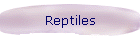 Reptiles