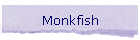 Monkfish