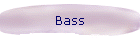 Bass