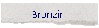 Bronzini