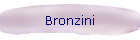 Bronzini