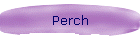 Perch