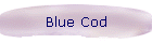 Blue Cod