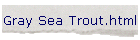 Gray Sea Trout.html