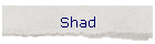 Shad