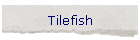 Tilefish