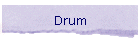 Drum