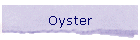 Oyster