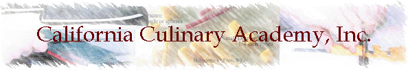 California Culinary Academy, Inc.